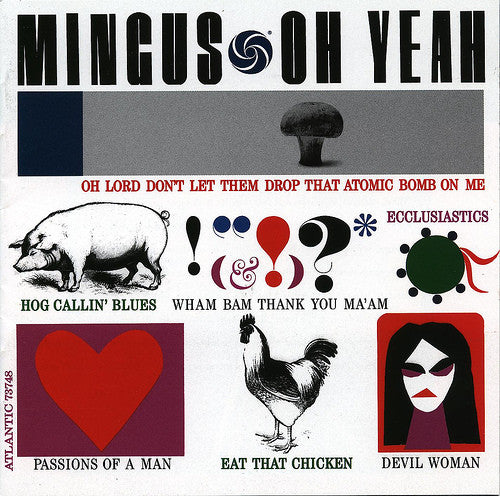 Charles Mingus : Oh Yeah (CD, Album, RE, RM)