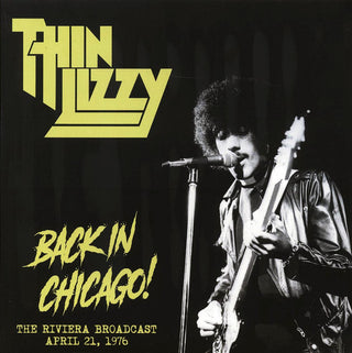 Thin Lizzy : Back In Chicago! (The Riviera Broadcast - April 21, 1976) (LP, Ltd, Unofficial, Pin)