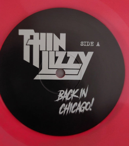 Thin Lizzy : Back In Chicago! (The Riviera Broadcast - April 21, 1976) (LP, Ltd, Unofficial, Pin)