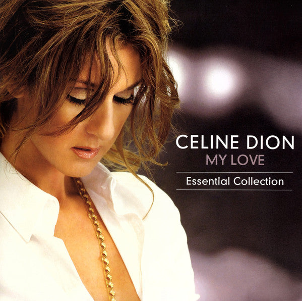 Céline Dion : My Love Essential Collection (2xLP, Comp, RE)