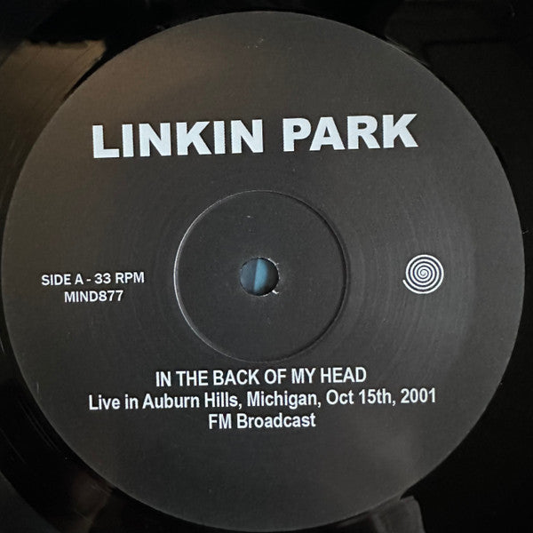 Linkin Park : In The Back Of My Head (Live in Auburn Hills, Michigan, Oct 15, 2001) (LP, Unofficial, Liv)