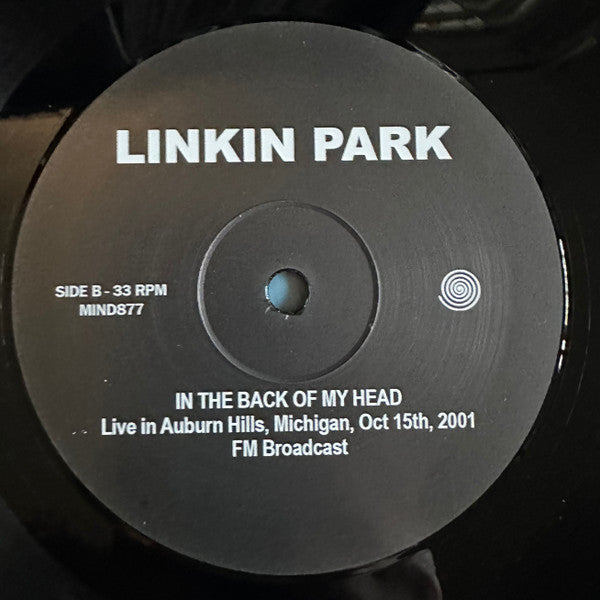 Linkin Park : In The Back Of My Head (Live in Auburn Hills, Michigan, Oct 15, 2001) (LP, Unofficial, Liv)