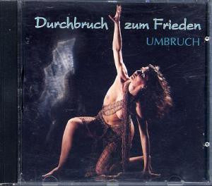 Various : Durchbruch Zum Frieden - Umbruch (CD, Comp)