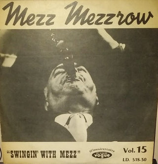 Mezz Mezzrow : Swingin' With Mezz (LP, Comp, Mono)