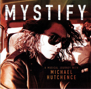 Michael Hutchence : Mystify (A Musical Journey With Michael Hutchence) (CD, Album)