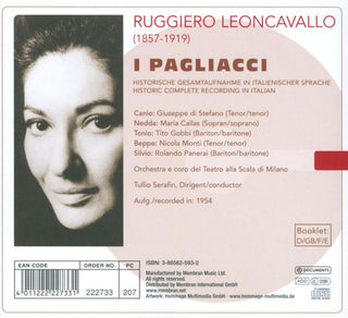 Ruggiero Leoncavallo - Maria Callas, Giuseppe di Stefano, Tito Gobbi, Nicola Monti, Rolando Panerai / Orchestra Del Teatro Alla Scala E Coro Del Teatro Alla Scala, Tullio Serafin : I Pagliacci (CD, Album, RE, RM, Dig)