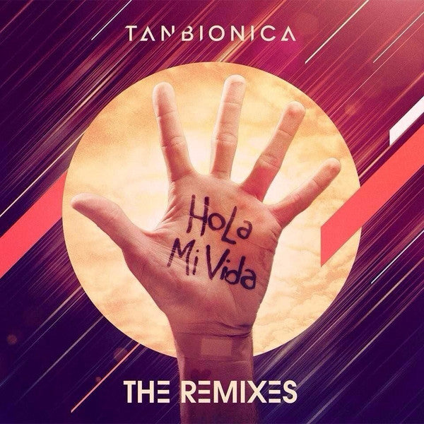 Tan Biónica : Hola Mi Vida The Remixes (CD, Maxi)