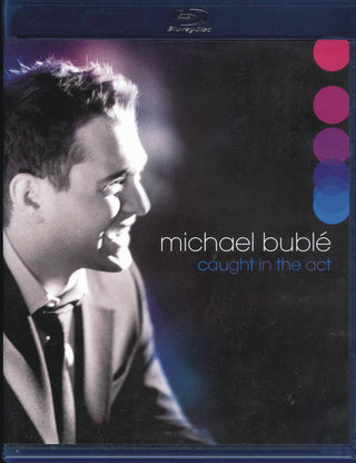 Michael Bublé : Caught In The Act (Blu-ray, Album)