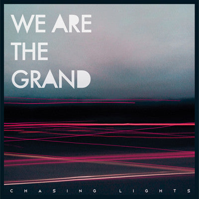 We Are The Grand : Chasing Lights (CD, EP, RE)