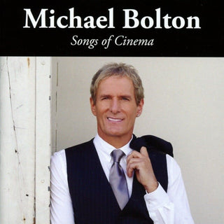 Michael Bolton : Songs Of Cinema (CD, Album)